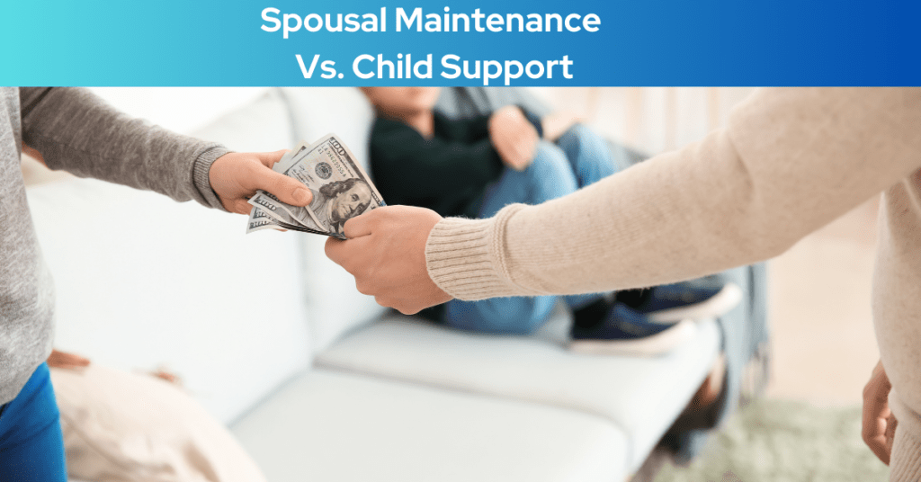 What Is the Difference Between Spousal Maintenance Vs. Child Support